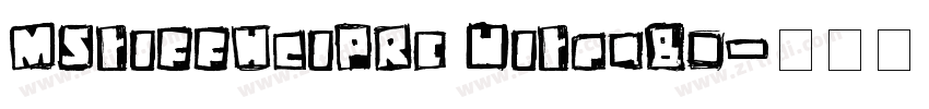 MStiffHeiPRc UitraBo字体转换